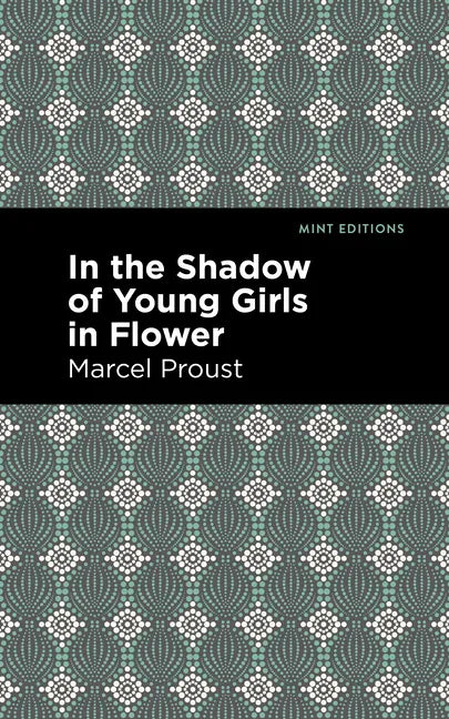 In the Shadow of Young Girls in Flower - Paperback